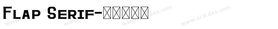 Flap Serif字体转换